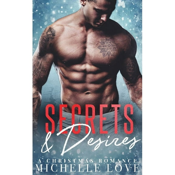 Season of Desire Secrets & Desires: A Christmas Romance, Book 1, (Hardcover)
