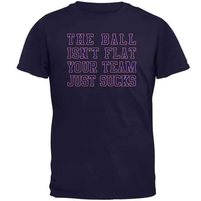 Deflategate Your Team Sucks Mens T Shirt