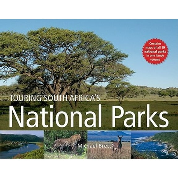 Touring South Africa's National Parks (Paperback) by Michael Brett