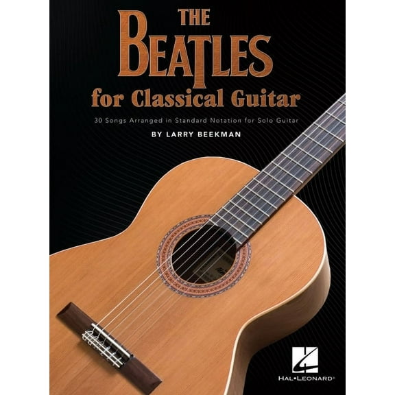 The Beatles for Classical Guitar: Guitar Solo, (Paperback)
