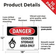 thumbnail image 2 of Oxidizer Storage Area Only OSHA Danger Rigid Plastic Sign 18 Inch x 12 Inch - 10 Pack, 2 of 8