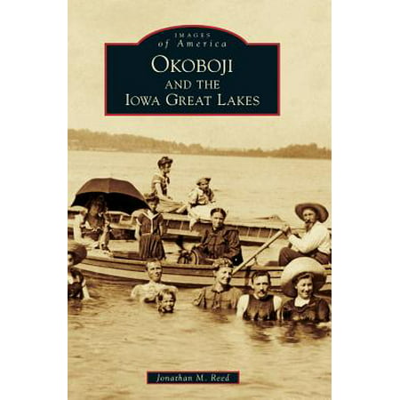 Okoboji and the Iowa Great Lakes (Best Lakes In Iowa)