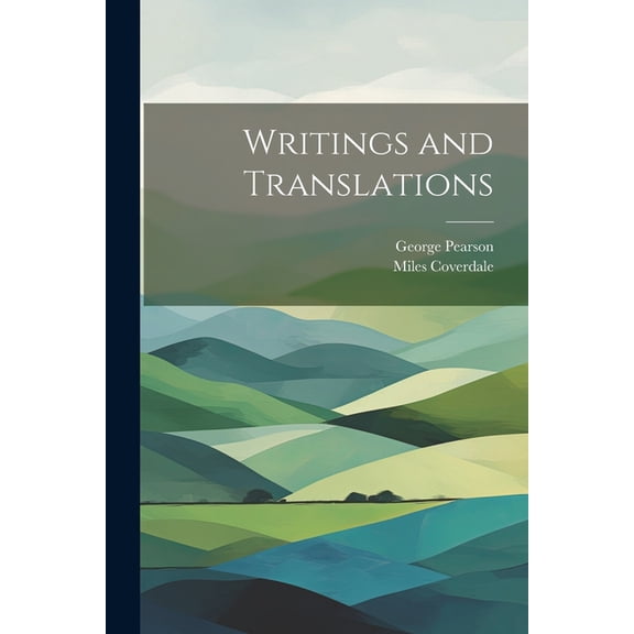 Writings and Translations (Paperback)