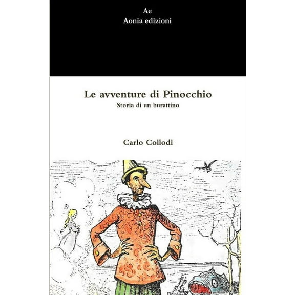 Le avventure di Pinocchio. Storia di un burattino, (Paperback)