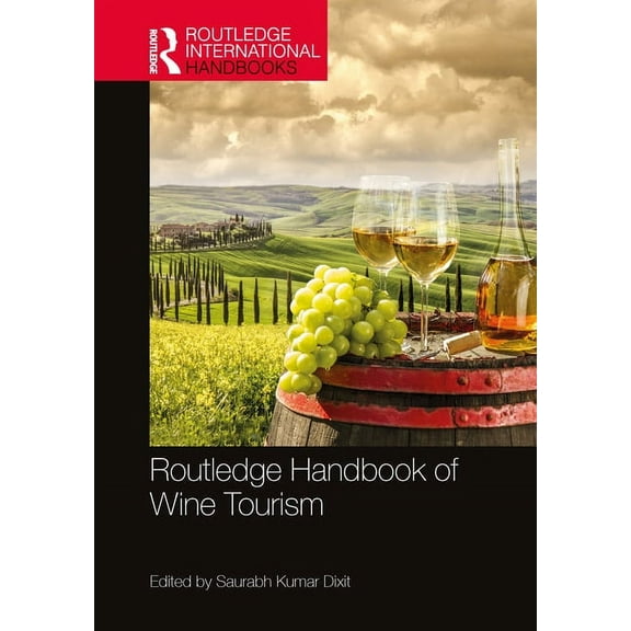 Routledge Handbook of Wine Tourism, (Hardcover)