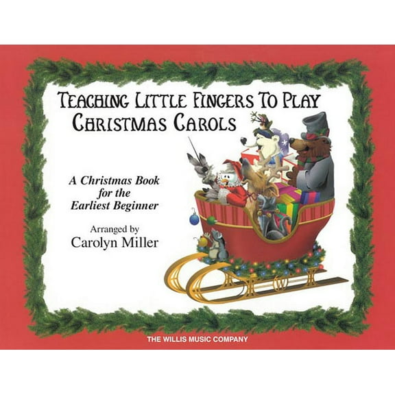 Teaching Little Fingers to Play Christmas Carols: Early Elementary Piano Solos with Optional Teacher Accompaniments, (Paperback)