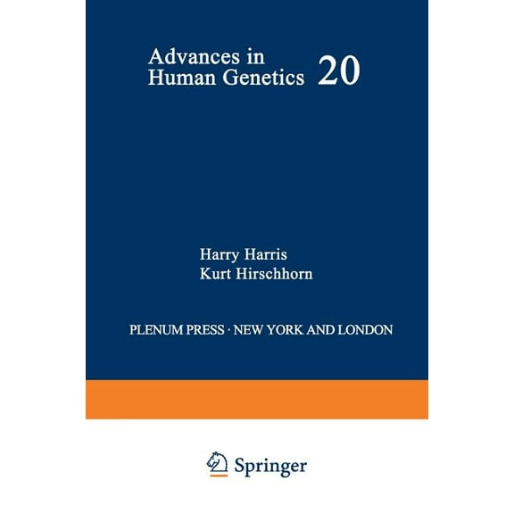 Advances in Human Genetics Advances in Human Genetics: Volume 20, Book 20, (Paperback)