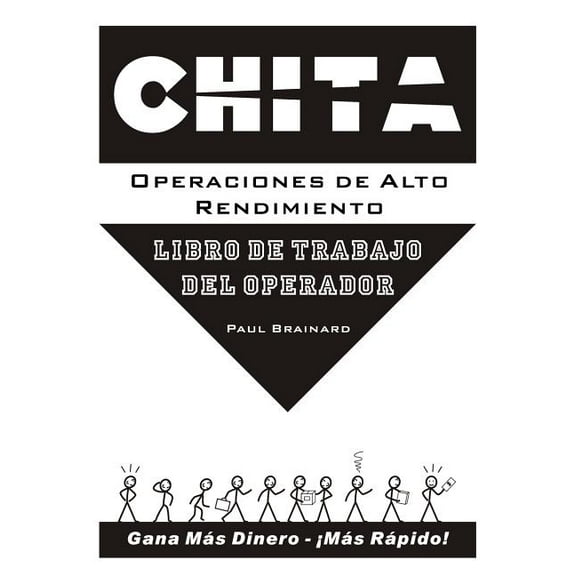 CHITA Operaciones de Alto Rendimiento: Libro de Trabajo del Operador (Paperback)