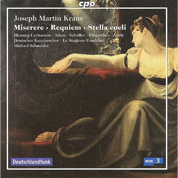 Joseph Martin Kraus: Miserere; Requiem; Stella Coeli