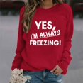thumbnail image 2 of successthop Yes Im Always Freezing Sweatshirt Women Raglan Crewneck Long Sleeve Sweater Pullover Fall CLothes Print Tops, 2 of 4