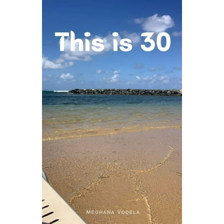 This is 30, (Paperback)