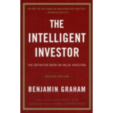 The Intelligent Investor: A Book of Practical Counsel