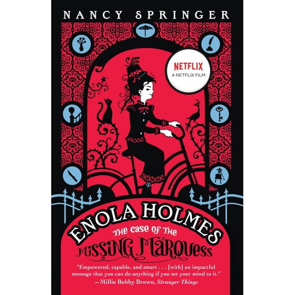 Enola Holmes: the Case of the Missing Marquess