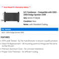 thumbnail image 2 of A/C Condenser - Compatible with 2003 - 2006 Dodge Sprinter 2500 2004 2005, 2 of 2
