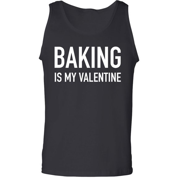 Baking Is My Valentine Adult Tank Top