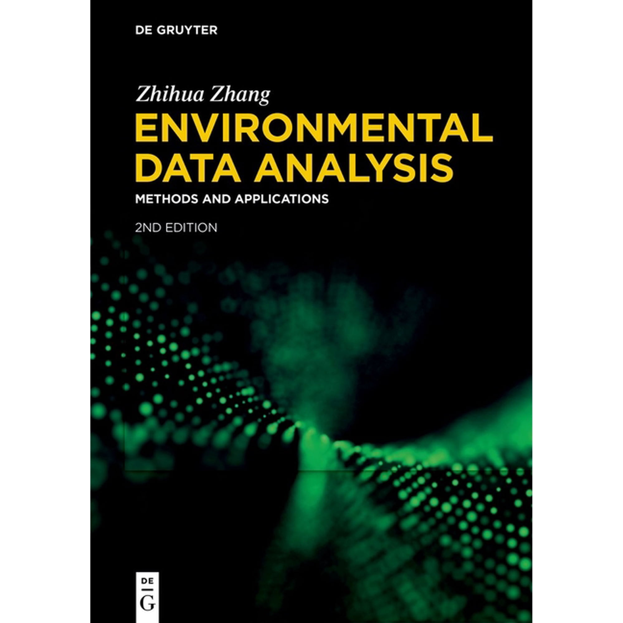 Environmental Data Analysis: Methods and Applications (Hardcover)