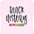 thumbnail image 4 of Inktastic Black History in Progress Boys or Girls Toddler T-Shirt, 4 of 5