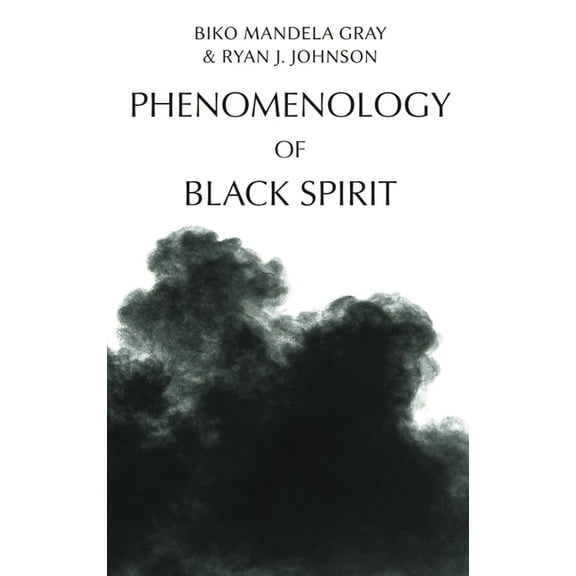Phenomenology of Black Spirit, (Hardcover)