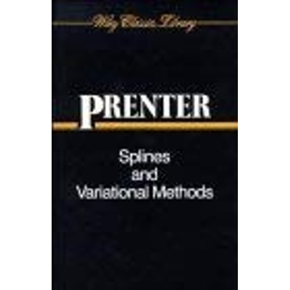 Pre-Owned Splines and Variational Methods (Wiley Classics Library) (Paperback) 0471504025 9780471504023