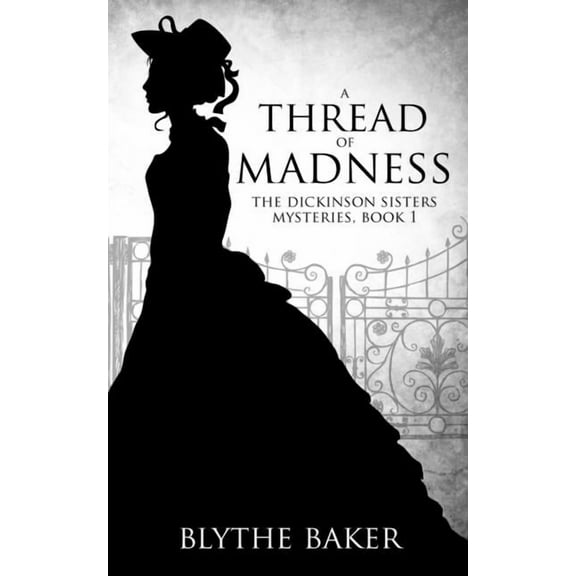 A Thread of Madness (Paperback) by Blythe Baker