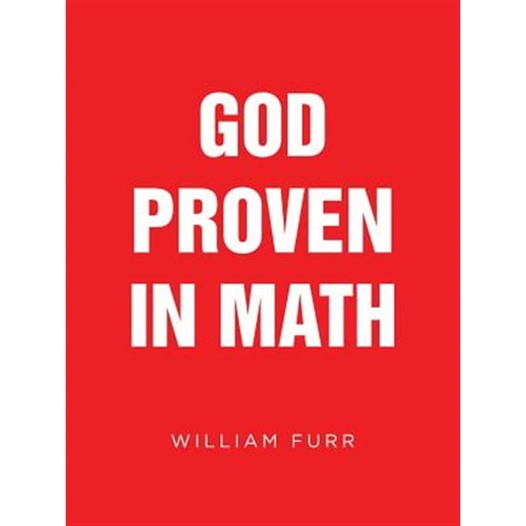Pre-Owned God Proven in Math (Paperback)