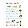 thumbnail image 1 of Kosher Nation: Pourquoi de Plus en Plus la Nourriture Américaine Répond à une Autorité Supérieure, 1 of 1