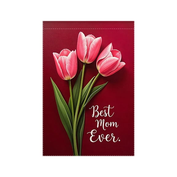 Mother’s Day Garden Flag 12x18in Best Mom Ever Burlap Double Sided Pink Tulip Floral Yard Flag Farmhouse Holiday Outside Decorations