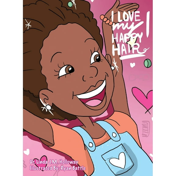 I Love My Happy Hair!, (Hardcover)