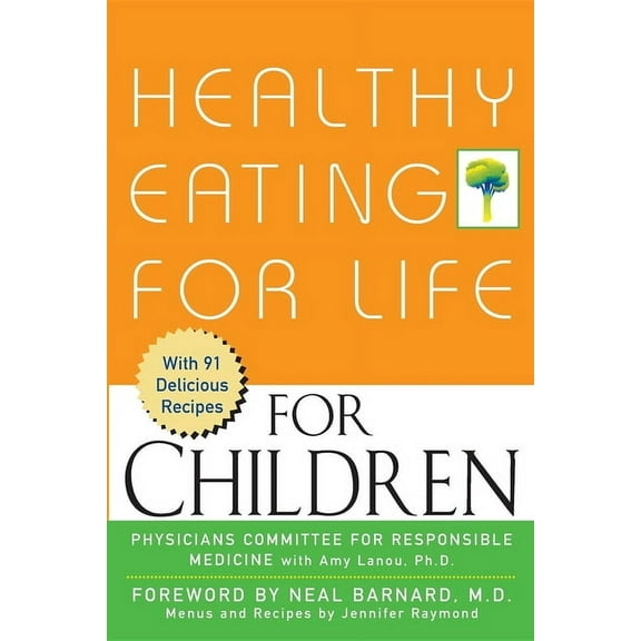Healthy Eating for Life for Children, (Paperback)