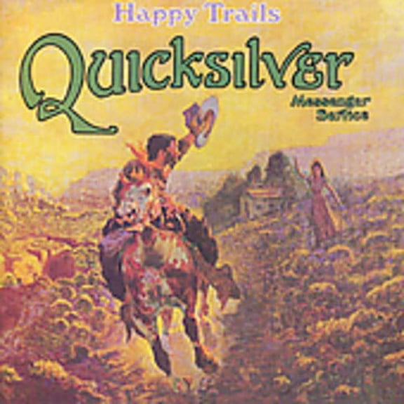 Quicksilver Messenger Service - Happy Trails - Rock - CD