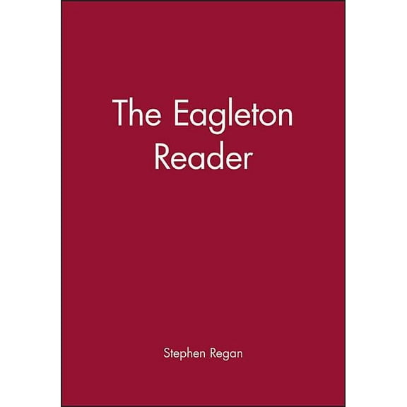 Wiley Blackwell Readers Eagleton Reader, (Paperback)