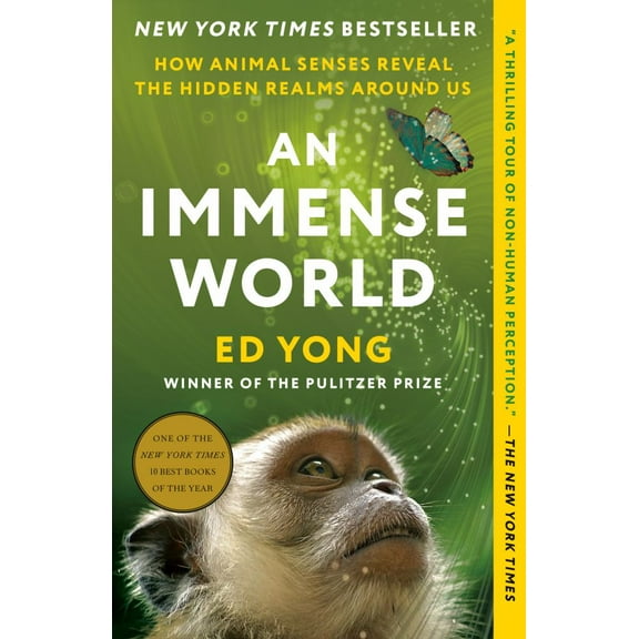 An Immense World: How Animal Senses Reveal the Hidden Realms Around Us (Paperback)