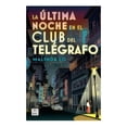 thumbnail image 1 of La Última Noche en el Club del Telégrafo Editorial Planeta Mexicana, S.A. de C.V. Malinda Lo, 1 of 2