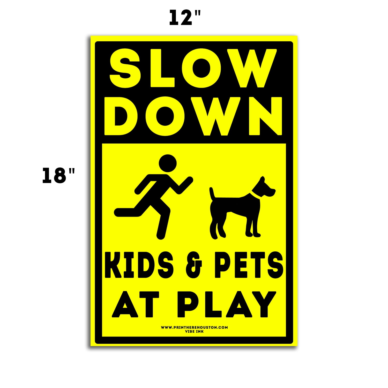 SLOW CHILDREN AT PLAY  Coroplast SIGN with stake 8x12 