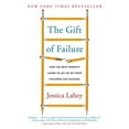 thumbnail image 3 of The Gift of Failure: How the Best Parents Learn to Let Go So Their Children Can Succeed, 3 of 3