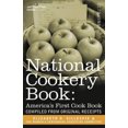 thumbnail image 2 of National Cookery Book: America's First Cook Book - Compiled from Original Receipts, 2 of 3