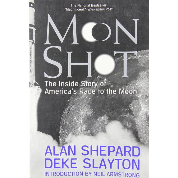 Pre-Owned Moon Shot: The Inside Story of America's Race to the Moon (Paperback) 1570361673 9781570361678