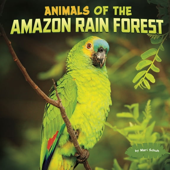 Wild Biomes Animals of the Amazon Rain Forest, (Paperback)