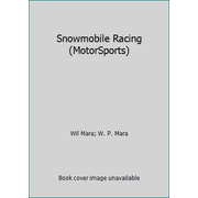 Snowmobile Racing (MotorSports) [Library Binding - Used]