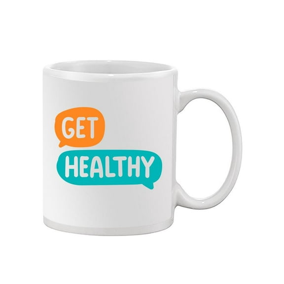 Get Healthy Mug Unisex's -Image by Shutterstock