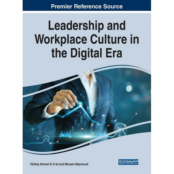 Leadership and Workplace Culture in the Digital Era, (Hardcover)