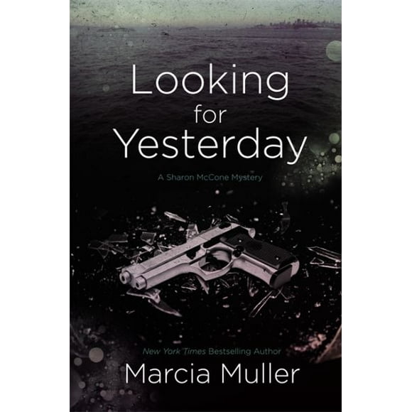 Looking for Yesterday (Sharon McCone Mysteries)