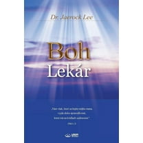 Boh LekÃ¡r: God the Healer (Slovak), (Paperback)