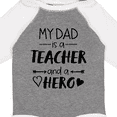 thumbnail image 4 of Inktastic My Dad is a Teacher and a Hero Boys or Girls Long Sleeve Baby Bodysuit, 4 of 5