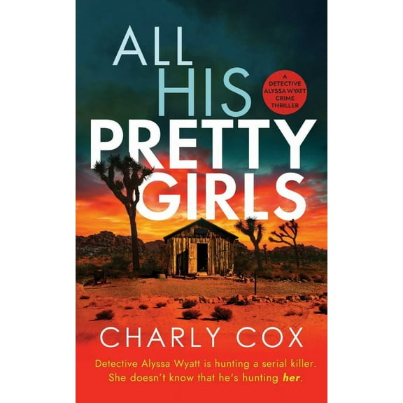 Charly Cox: All His Pretty Girls (Paperback)