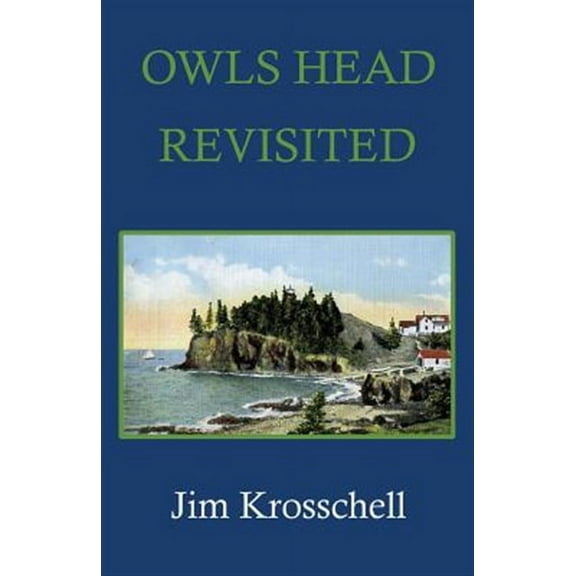 Owls Head Revisited (Paperback)