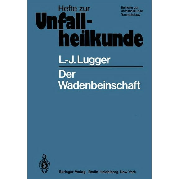 Hefte Zur Zeitschrift der Unfallchirurg Der Wadenbeinschaft, Book 147, (Paperback)