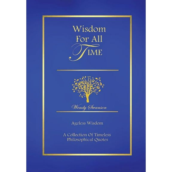 Wisdom for All Time (Hardcover)