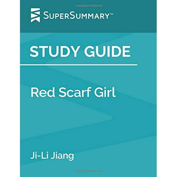 Pre-Owned Study Guide: Red Scarf Girl by Ji-Li Jiang (SuperSummary) Paperback