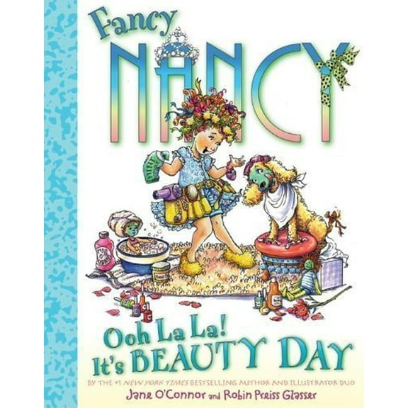 Pre-Owned Fancy Nancy: Ooh La La! It's Beauty Day by Jane O'Connor (Jun 21 2010) Paperback